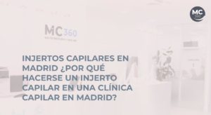 Injerto capilar en clinica capilar Madrid